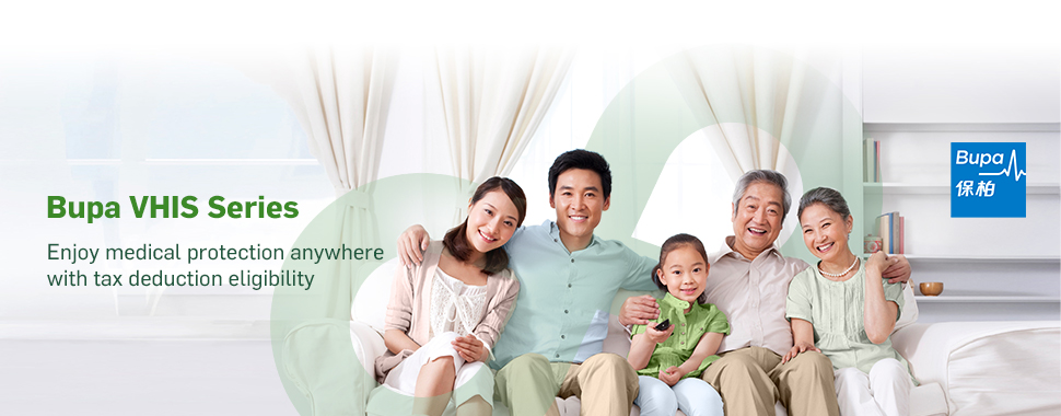 Bupa VHIS Series Enjoy medical protection anywhere with tax deduction eligibility