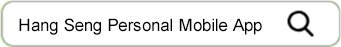 Hang Seng Personal Mobile App