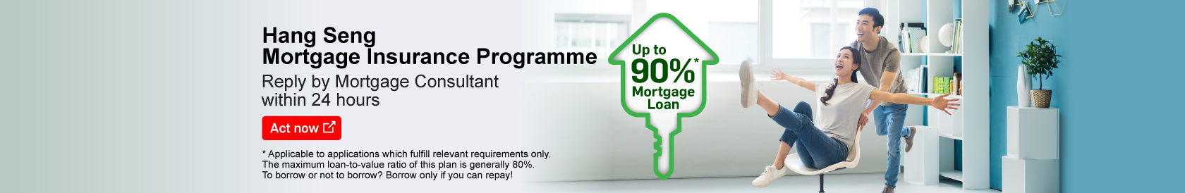 Act now, our mortgage consultants will provide an initial assessment for you in 24 hours (Opens in a new window)