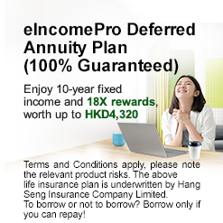 View details, eIncomePro Deferred Annuity Plan (100% Guaranteed) Upgraded offer – enjoy 10-year fixed income and 15X Cash Dollars or yuu points