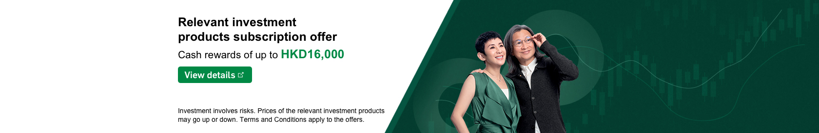 Cash rewards of up to HKD16,000. View details. Opens in a new window