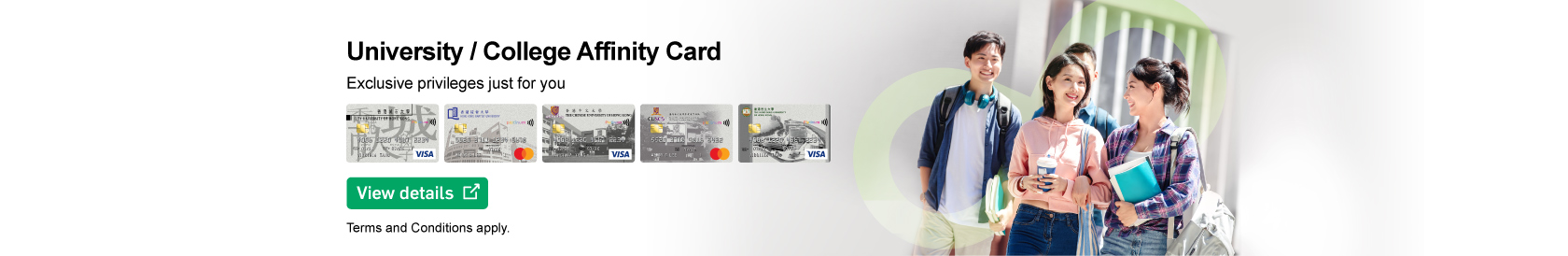 Successfully apply for University / College Affinity Credit Card to enjoy Welcome Offer of up to 600 Cash Dollars