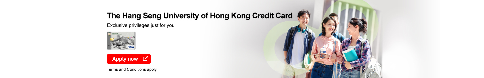 Hang Seng University of Hong Kong Credit Card Exclusive privileges just for you