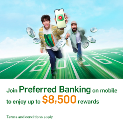 Join Preferred Banking on mobile to enjoy up to $8,500 rewards