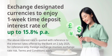 Up to 15.8% p.a. for Foreign Currency Time Deposit