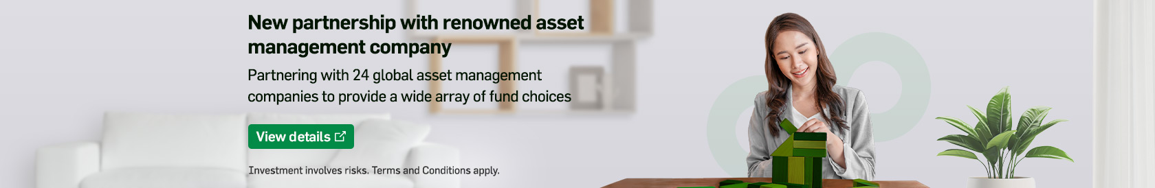 New partnership with renowned asset management company Offering a wide array of fund choices