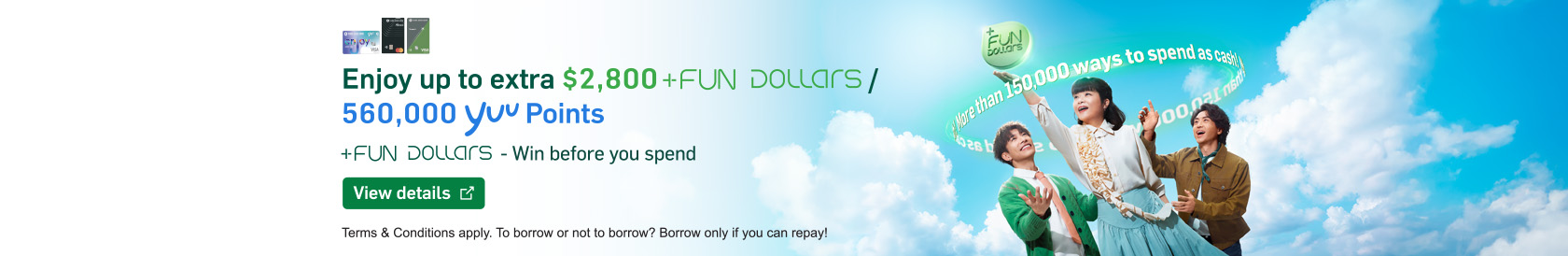 View details, Hang Seng Credit Card +FUN Dollars 150,000 Ways to Spend as Cash! Opens in a new window