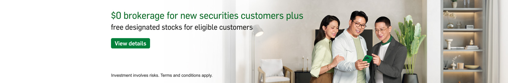 $0 brokerage for new securities customers plus free designated stocks for eligible customers. View details. Opens in a new window