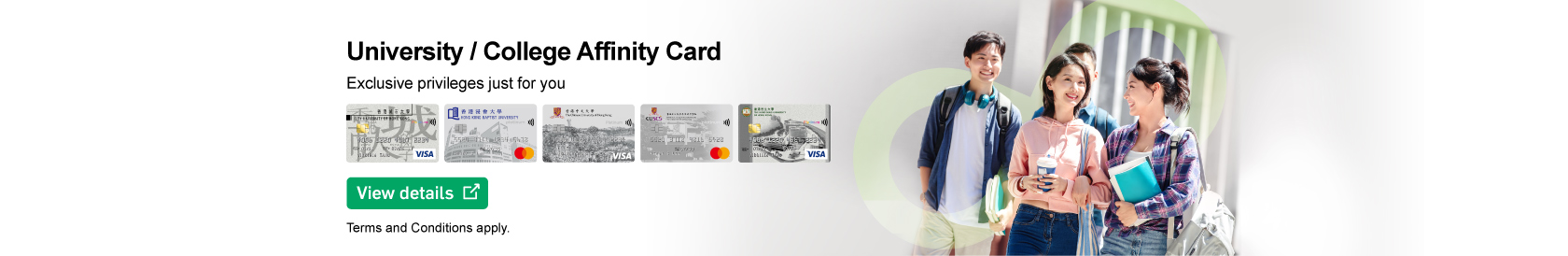 Successfully apply for University / College Affinity Credit Card to enjoy Welcome Offer of up to 600 Cash Dollars