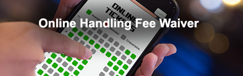 Online Handling Fee Waiver