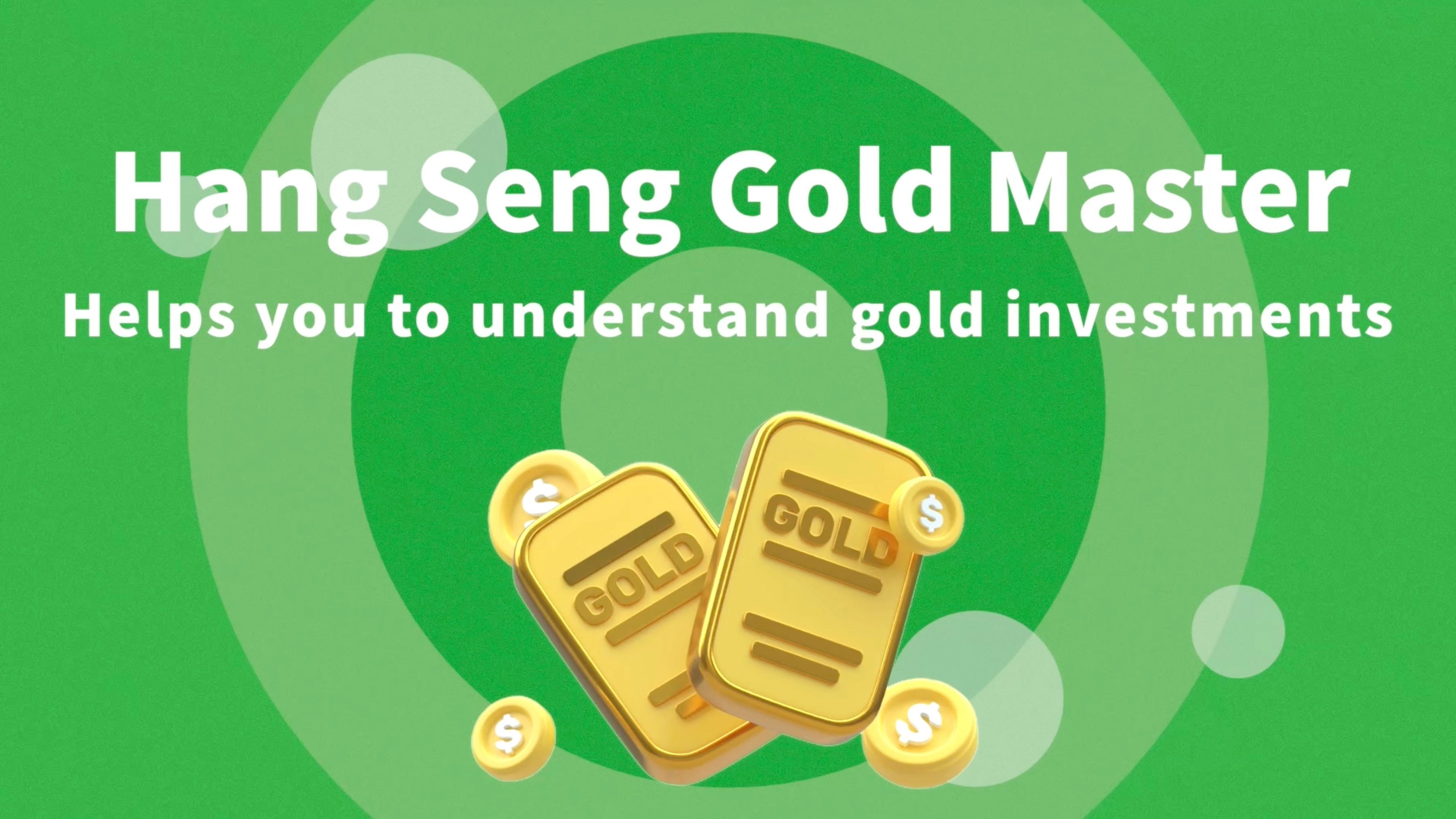 Hang Seng Gold Master helps you to understand gold investment
